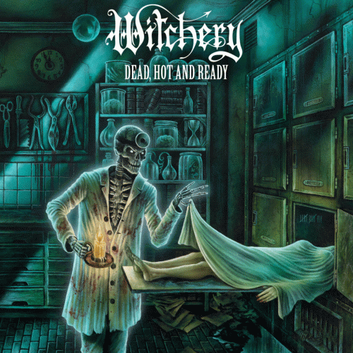 Witchery (SWE) : Dead, Hot and Ready
